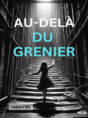 cover image of AU-DELÀ DU  GRENIER